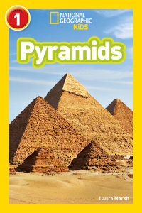 Book cover for Pyramids (National Geographic Kids Readers, Level 1)