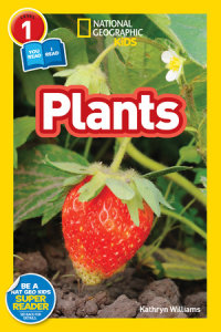 Book cover for Plants (National Geographic Kids Readers, Level 1/Co-Reader)