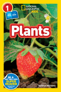 Cover of Plants (National Geographic Kids Readers, Level 1/Co-Reader) cover