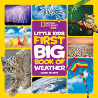 Cover of National Geographic Little Kids First Big Book of Weather cover