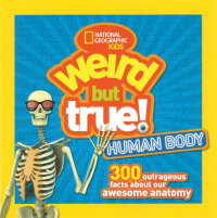 Cover of Weird But True! Human Body cover