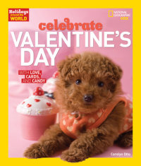 Cover of Holidays Around the World: Celebrate Valentine\'s Day
