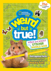 Weird But True Wild and Wacky Sticker Doodle Book 