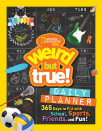 Book cover for Weird But True! Daily Planner