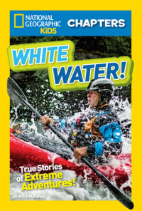 Cover of National Geographic Kids Chapters: White Water! cover