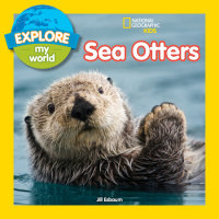 Book cover for Explore My World: Sea Otters