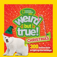 Cover of Weird But True! Christmas cover