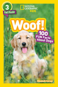 Cover of Woof! (National Geographic Kids Readers, Level 3/Fact Reader) cover