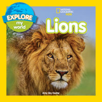 Cover of Explore My World: Lions cover