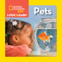 Book cover for National Geographic Kids Look & Learn: Pets
