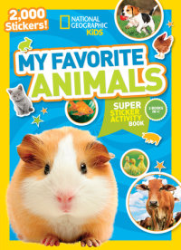 Book cover for National Geographic Kids My Favorite Animals Super Sticker Activity Book