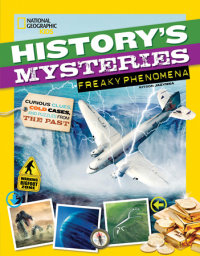 Book cover for History\'s Mysteries: Freaky Phenomena