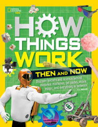 Book cover for How Things Work: Then and Now