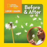 National Geographic Kids Look & Learn: Before and After