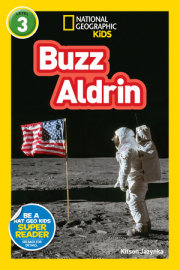 Buzz Aldrin (National Geographic Kids Readers, Level 3) 