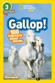 Gallop! (National Geographic Kids Readers, Level 3) 