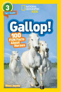 Cover of Gallop! (National Geographic Kids Readers, Level 3/Fact Reader) cover