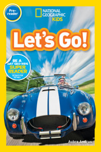 Book cover for Let\'s Go! (National Geographic Kids Readers, Pre-Reader)