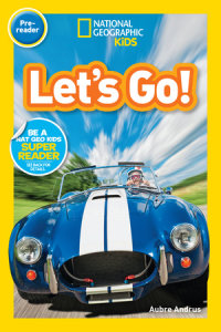 Cover of Let\'s Go! (National Geographic Kids Readers, Pre-Reader) cover