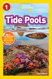 Cover of Tide Pools (National Geographic Kids Readers, Level 1) cover