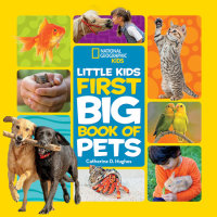 Book cover for National Geographic Little Kids First Big Book of Pets