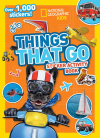 Book cover for National Geographic Kids Things That Go Sticker Activity Book