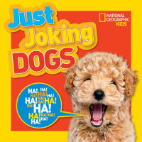 Book cover for National Geographic Kids Just Joking Dogs
