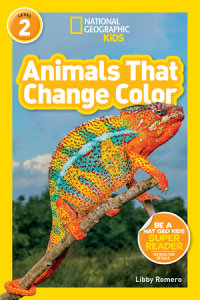 Cover of Animals That Change Color (National Geographic Kids Readers, Level 2) cover