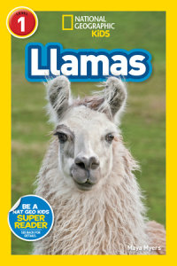 Cover of Llamas (National Geographic Kids Readers, Level 1) cover