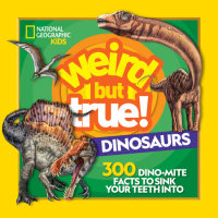 Cover of Weird But True! Dinosaurs cover