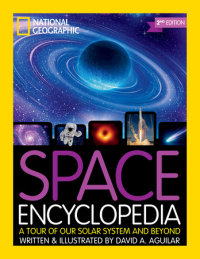 Cover of National Geographic Kids Space Encyclopedia, 2nd Edition cover