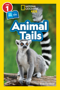 Cover of Animal Tails (National Geographic Kids Readers, Level 1/Co-Reader) cover