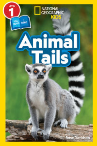 Cover of Animal Tails (National Geographic Kids Readers, Level 1/Co-Reader) cover