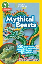 National Geographic Readers: Mythical Beasts (L3) 