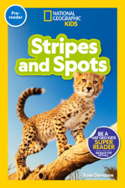 National Geographic Readers: Stripes and Spots (Pre-Reader) 