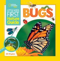 Book cover for Little Kids First Nature Guide Bugs