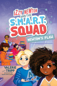 Cover of Izzy Newton and the S.M.A.R.T. Squad: Newton\'s Flaw (Book 2) cover