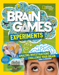 Cover of National Geographic Kids Brain Games: Experiments cover