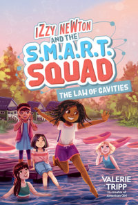 Cover of Izzy Newton and the S.M.A.R.T. Squad: The Law of Cavities (Book 3) cover
