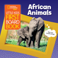 Book cover for National Geographic Kids Little Kids First Board Book African Animals