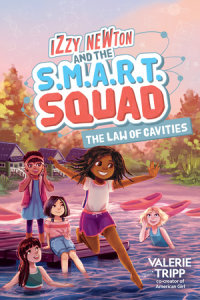 Cover of Izzy Newton and the S.M.A.R.T. Squad: The Law of Cavities (Book 3) cover