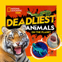 Cover of Deadliest Animals on the Planet cover