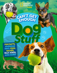 Cover of Can\'t Get Enough Dog Stuff cover