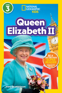 Book cover for Queen Elizabeth II (National Geographic Kids Readers, Level 3)