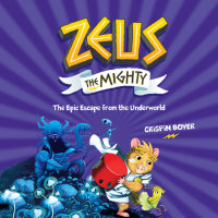 Cover of Zeus the Mighty: The Epic Escape From the Underworld (Book 4) cover