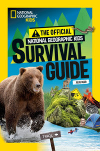 Cover of The Official National Geographic Kids Survival Guide cover