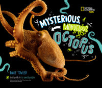 Cover of Mysterious, Marvelous Octopus! cover