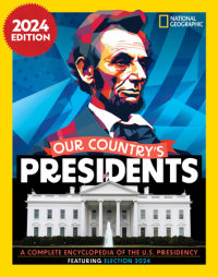 Book cover for Our Country\'s Presidents, 2024 Edition