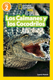 National Geographic Readers Los Caimanes y Cocodrilos (Nivel 2) 