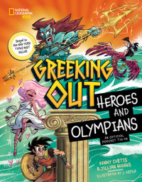 Cover of Greeking Out Heroes and Olympians cover